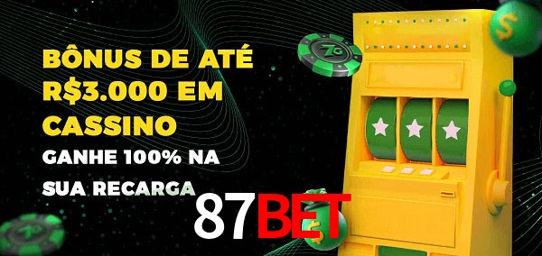 87bet melhor bônus de depósito